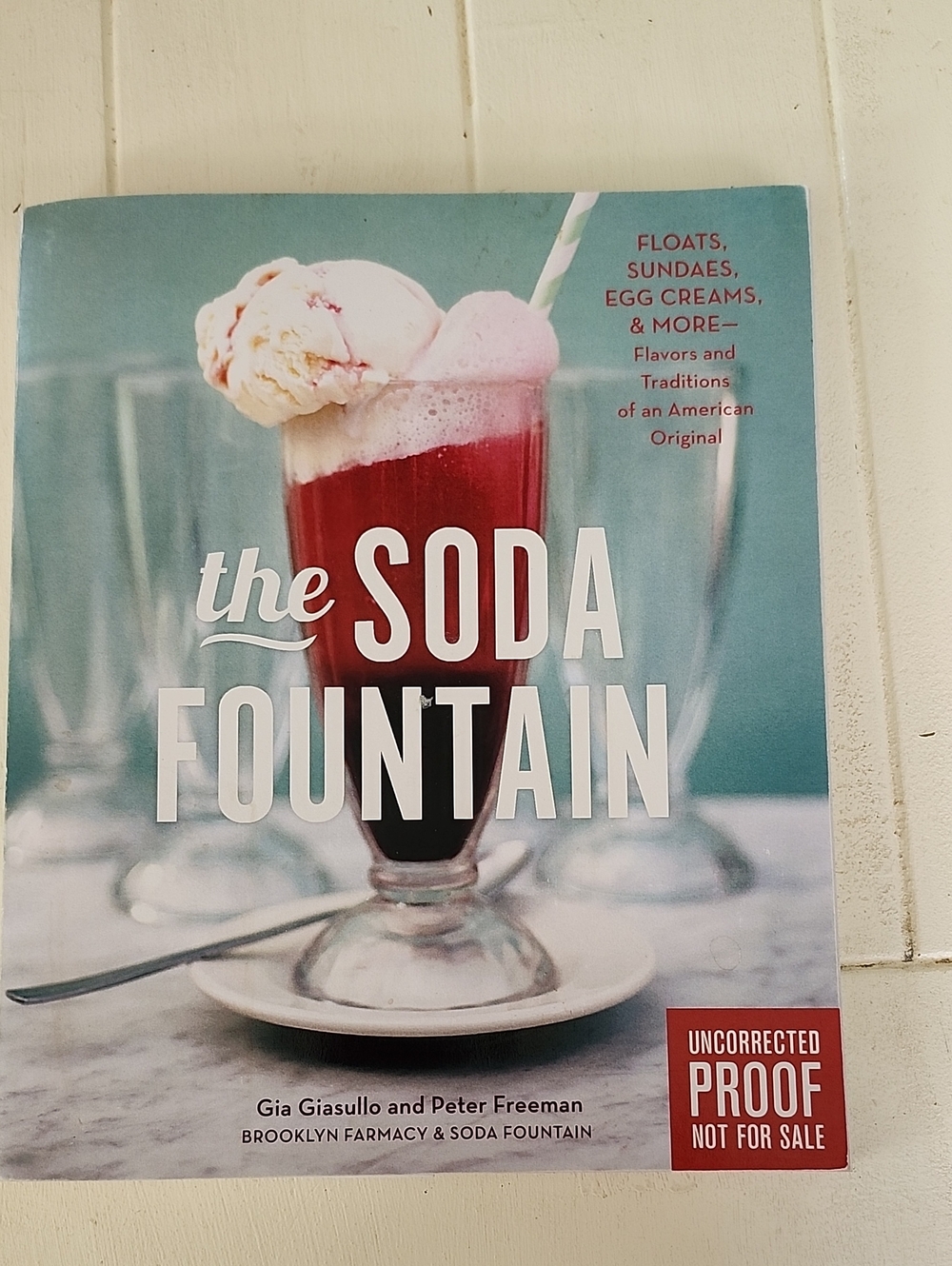 Soda Fountain Recipe Book - Uncorrected Proof